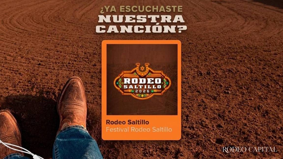 La fiesta vaquera ya tiene canción oficial; lanzan el tema del Rodeo Saltillo
